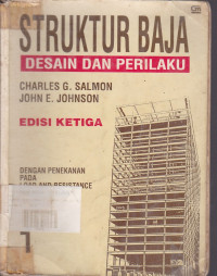 Struktur Baja Desain dan Perilaku: Dengan Penekanan Pada Load and Resistance Factor Design  Jilid.1 Ed.3
