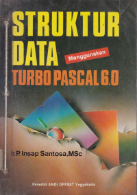 Struktur Data Menggunakan Turbo Pascal 6.0