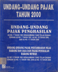 Undang-Undang Pajak Tahun 2000 : Undang-Undang Pajak Penghasilan