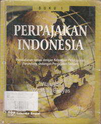 Perpajakan Indonesia (Pembahasan Sesuai Dengan Ketentuan Pelaksanaan Perundang-Undangan Perpajakan Terbaru) Buku.1