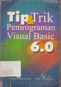 Tip & trik Pemograman: Visual Basic 6.0