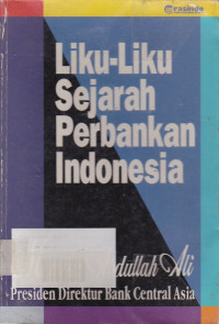 Liku-Liku Sejarah Perbankan Indonesia