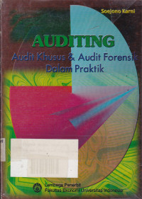 Auditing: Audit Khusus dan Audit Forensik dalam Praktik