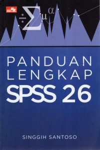 Panduan Lengkap SPSS 26