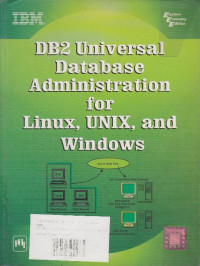 DB2 Universal Database Administration for Linux, UUNIX, and Windows