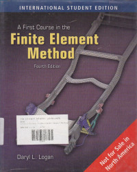 A First Course In The Finite Element Method