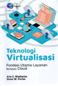 Teknologi Virtualisasi: Fondasi Utama Layanan Berbasis Cloud