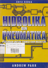 Hidrolika dan Pneumatika: Pedoman untuk Teknisi dan Insinyur Ed.2