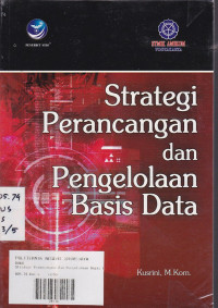 Strategi Perancangan Dan Pengelolaan Basis Data