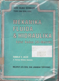 Mekanika Fluida Dan Hidraulika (SI-Metrik) : Seri Buku Schaum