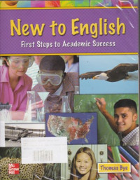 New To English: First Steps To Academic Success