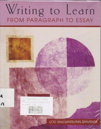 Writing To Learn: From Paragraph To Essay