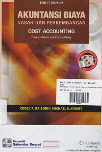 Akuntansi Biaya: Dasar dan Perkembangan (Cost Accounting) Buku.1 Ed.7