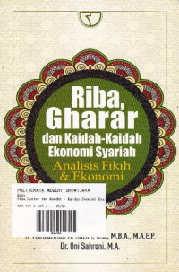 Riba, Gharar dan Kaidah-Kaidah Ekonomi Syariah: Analisis Fikih & Ekonomi