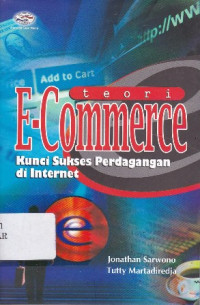 Teori E-Commerce: Kunci Sukses Perdagangan di Internet