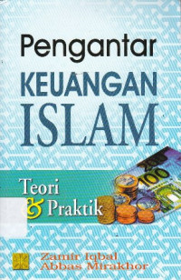 Pengantar Keuangan Islam: Teori dan Praktik Ed.1