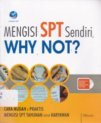 Mengisi SPT Sendiri, Why Not? Ed.1