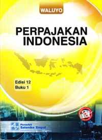 Perpajakan Indonesia Buku.1 Edisi.12