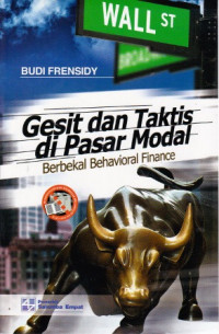 Gesit dan Taktis di Pasar Modal: Berbekal Behavioral Finance