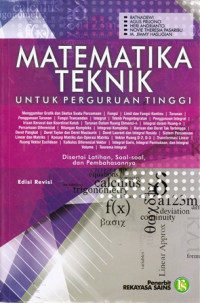 Matematika Teknik: Untuk Perguruan Tinggi Ed. Revisi