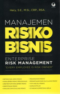Manajemen Risiko Bisnis: Enterprise Risk Management