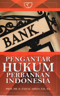 Pengantar Hukum Perbankan Indonesia Ed.1
