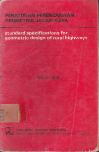 Peraturan Perencanaan Geometrik Jalan Raya : No.13/1970