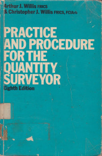 Practice And Procedure For The Quantity Surveyor