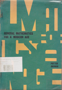 General Mathematics For A Modern Age