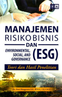 Manajemen Risiko Bisnis dan Environmental, Social, and Governance (ESG): Teori dan Hasil Penelitian