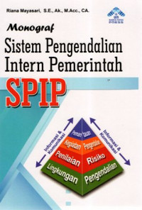 Monograf Sistem Pengendalian Intern Pemerintah (SPIP)