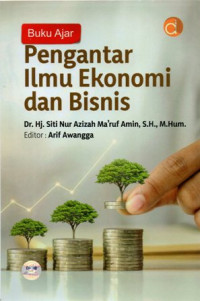 Pengantar Ilmu Ekonomi dan Bisnis (Buku Ajar)