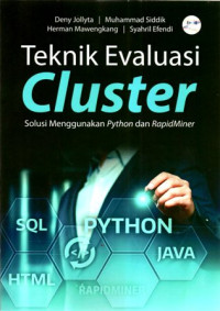 Teknik Evaluasi Cluster: Solusi Menggunakan Python dan RapidMiner