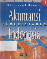 Akuntansi Pemerintahan Indonesia Edisi.3
