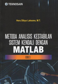 Metoda Analisis Kestabilan Sistem Kendali dengan MATLAB Edisi 3