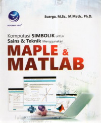 Komputasi Simbolik untuk Sains & Teknik Menggunakan MAPLE & MATLAB