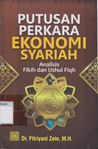 Putusan Perkara ekonomi Syariah: Analisis Fikih Dan Ushul Fiqh