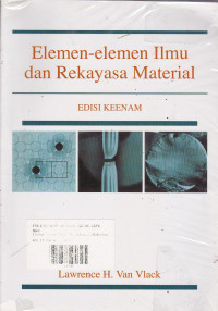 Elemen-Elemen Ilmu dan Rekayasa Material Edisi 6