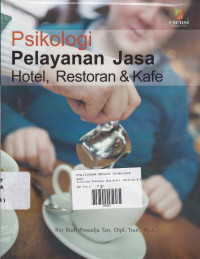 Psikologi Pelayanan Jasa Hotel, Restoran & Kafe