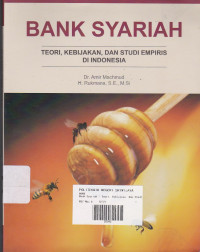 Bank Syariah: Teori, Kebijakan dan Studi Empiris di Indonesia