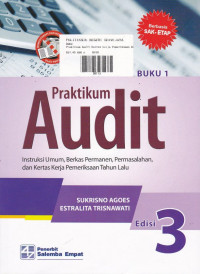 Praktikum Audit: instruksi Umum, Berkas Permanen, Permasalahan, dan Kertas kerja pemeriksaan Tahun Lalu Buku.1 Ed.3