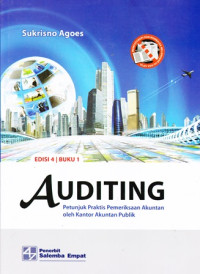 Auditing: Petunjuk Praktis Pemeriksaan Akuntan oleh kantor Akuntan Publik Buku.1 Ed.4