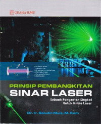 Prinsip Pembangkitan Sinar Laser: Sebuah Pengantar Singkat Untuk Kimia Laser