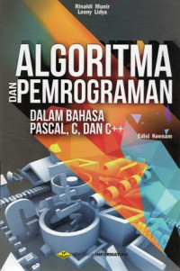 Algoritma dan Pemrograman: Dalam Bahasa Pascal, C, dan C++ Edisi Keenam