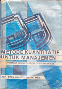 Manajemen Kuantitatif Untuk Manajemen: Management Sciences/Operations Research