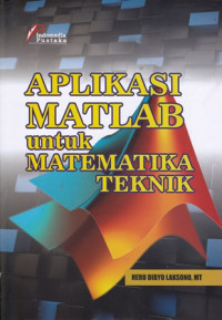 Aplikasi Matlab untuk Matematika Teknik