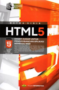 HTML 5  Dasar-Dasar untuk Pengembangan Aplikasi Berbasis WEB: HTML5 Dasar, CSS, Javascript (+CD)