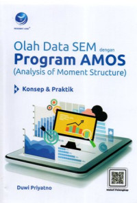 Olah Data SEM dengan Program AMOS (Analysis of Moment Structure)