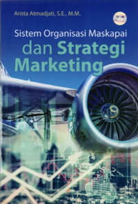 Sistem Organisasi Maskapai dan Strategi Marketing