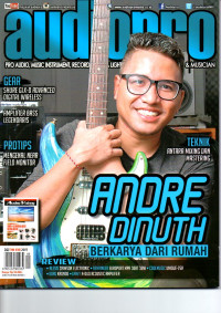 Majalah audiopro: Andre dinuth berkarya dari rumah
